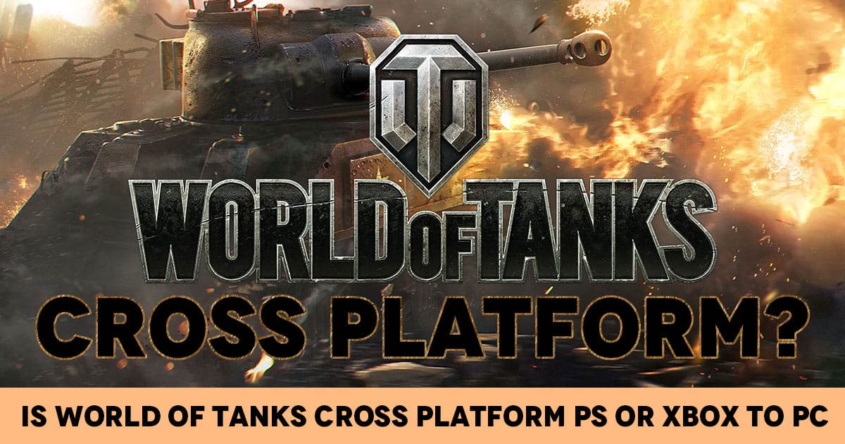 Is world of tanks cross platform since its F2P is world of tanks cross platform xbox to pc